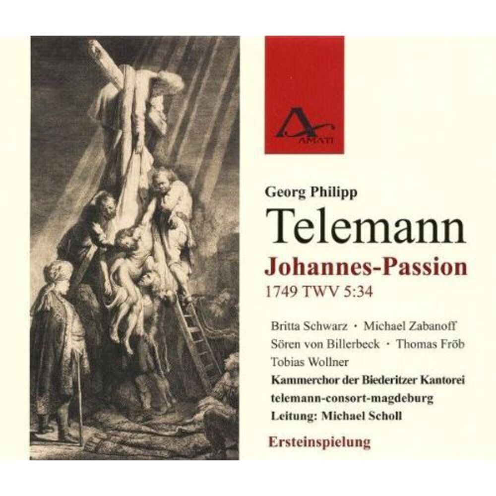 Telemann / Scholl - Telemann / Scholl : Johannes-Passion TWV 5:34  COMPACT